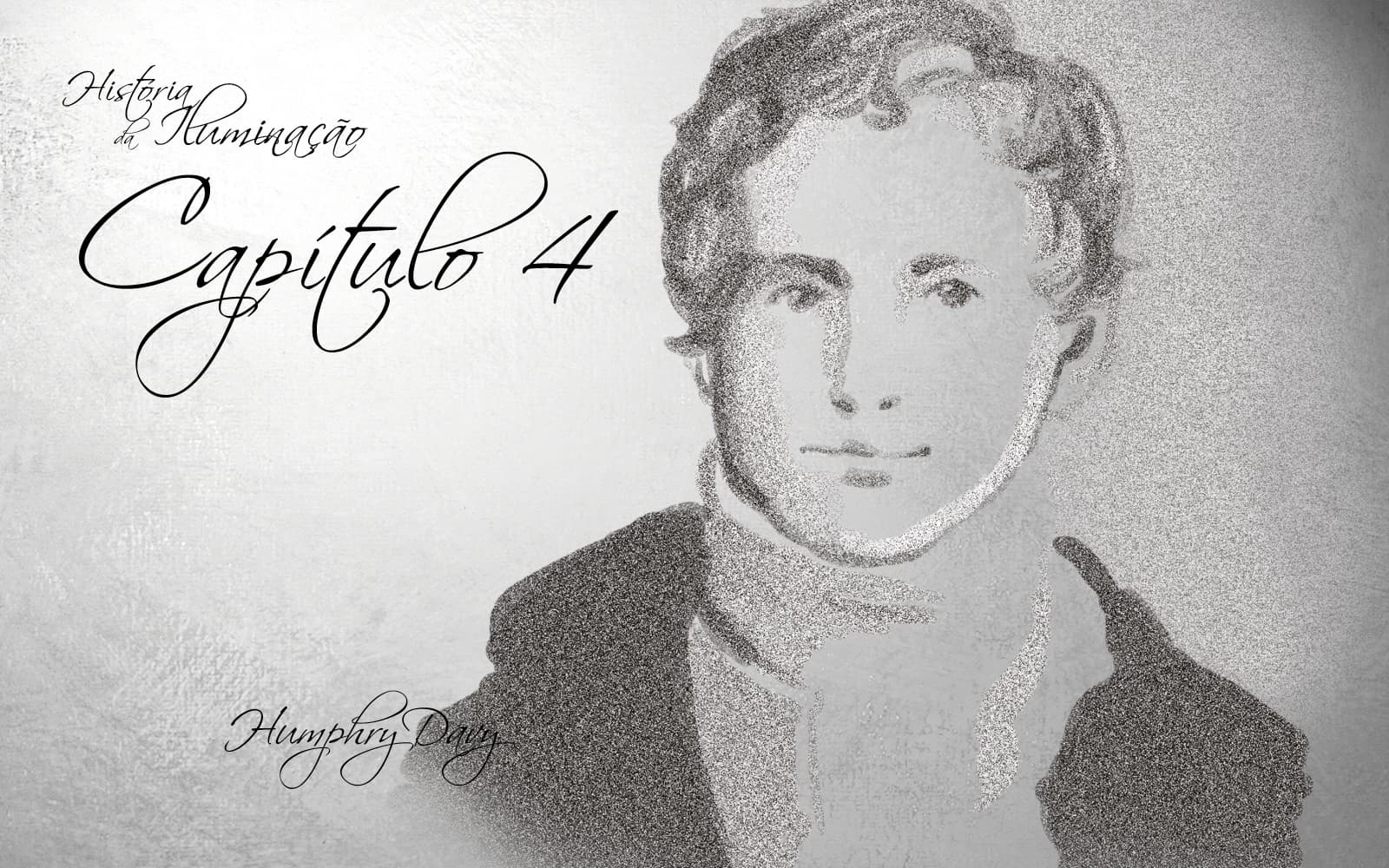 ARCO VOLTAICO IMPULSIONA A FASE PRÉ-ELÉTRICA – HISTÓRIA DA ILUMINAÇÃO – CAP. 4